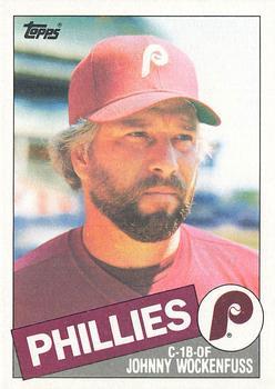 #39 Johnny Wockenfuss - Philadelphia Phillies - 1985 Topps Baseball