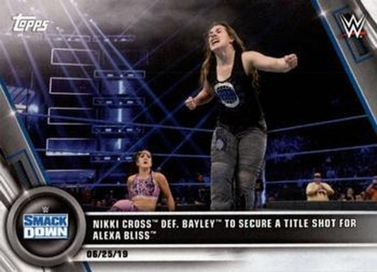 #39 Nikki Cross def. Bayley to Secure a Title Shot for Alexa Bliss - 2020 Topps WWE Women's Division Wrestling