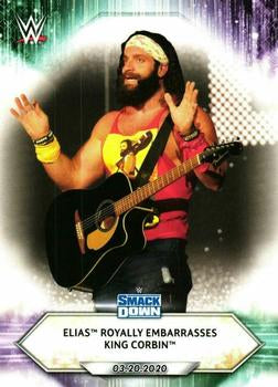 #39 Elias Royally Embarrasses King Corbin - 2021 Topps WWE Wrestling