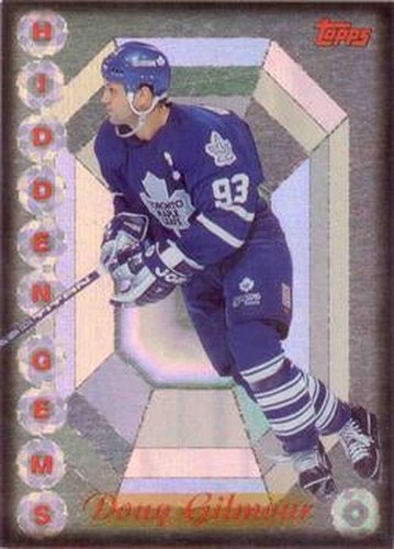 #3HG Doug Gilmour - Toronto Maple Leafs - 1995-96 Topps Hockey - Hidden Gems