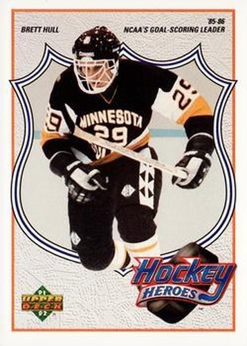 #3 Brett Hull - Minnesota-Duluth Bulldogs - 1991-92 Upper Deck Hockey - Hockey Heroes: Brett Hull