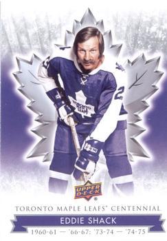#3 Eddie Shack - Toronto Maple Leafs - 2017 Upper Deck Toronto Maple Leafs Centennial Hockey