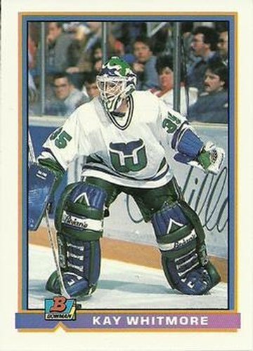 #3 Kay Whitmore - Hartford Whalers - 1991-92 Bowman Hockey