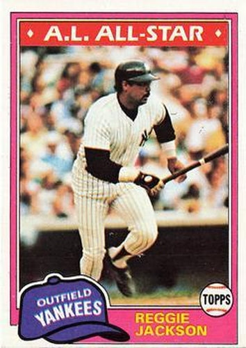 #400 Reggie Jackson - New York Yankees - 1981 Topps Baseball