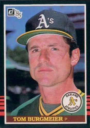 #400 Tom Burgmeier - Oakland Athletics - 1985 Donruss Baseball