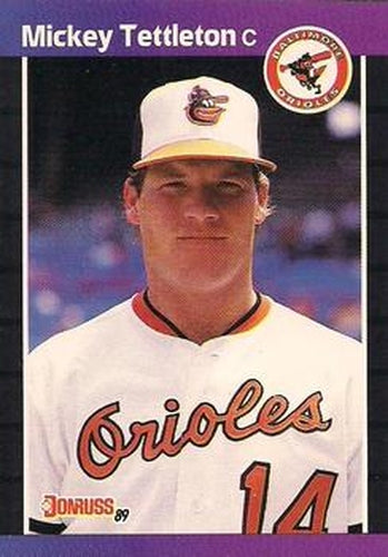 #401 Mickey Tettleton - Baltimore Orioles - 1989 Donruss Baseball