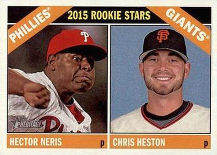 #401 Hector Neris / Chris Heston - San Francisco Giants / Philadelphia Phillies - 2015 Topps Heritage Baseball