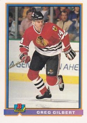 #401 Greg Gilbert - Chicago Blackhawks - 1991-92 Bowman Hockey