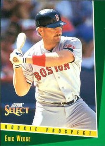 #401 Eric Wedge - Boston Red Sox - 1993 Select Baseball