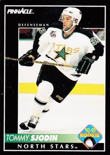 #401 Tommy Sjodin - Minnesota North Stars - 1992-93 Pinnacle Canadian Hockey