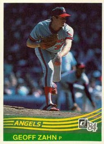 #402 Geoff Zahn - California Angels - 1984 Donruss Baseball
