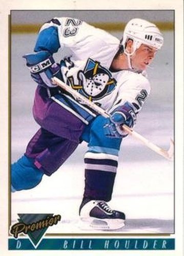 #403 Bill Houlder - Anaheim Mighty Ducks - 1993-94 O-Pee-Chee Premier Hockey