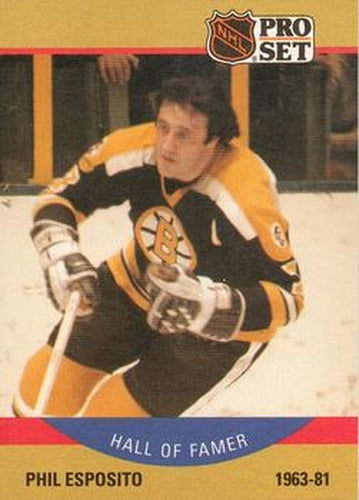 #403 Phil Esposito - Boston Bruins - 1990-91 Pro Set Hockey