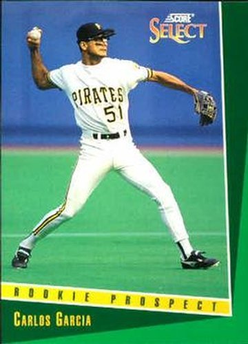 #403 Carlos Garcia - Pittsburgh Pirates - 1993 Select Baseball