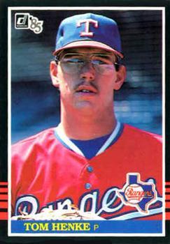 #403 Tom Henke - Texas Rangers - 1985 Donruss Baseball