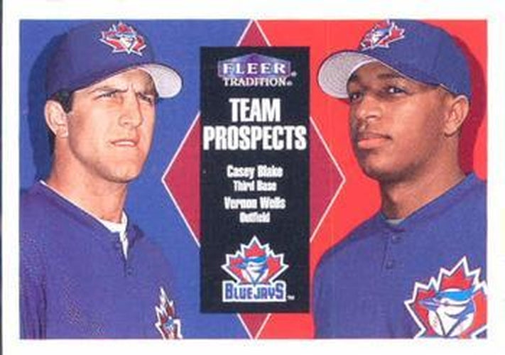 #403 Casey Blake / Vernon Wells - Toronto Blue Jays - 2000 Fleer Tradition Baseball