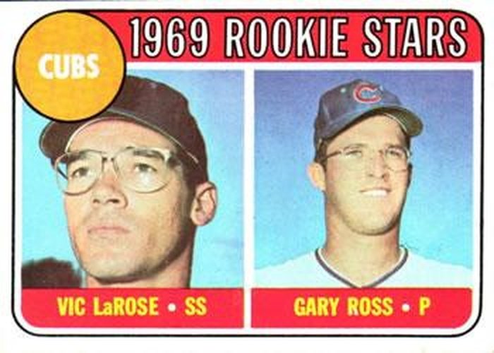 #404 Cubs 1969 Rookie Stars Vic LaRose / Gary Ross - Chicago Cubs - 1969 Topps Baseball