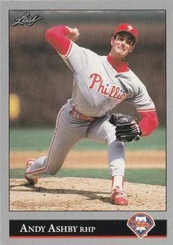 #405 Andy Ashby - Philadelphia Phillies - 1992 Leaf Baseball