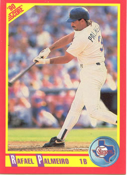 #405 Rafael Palmeiro - Texas Rangers - 1990 Score Baseball