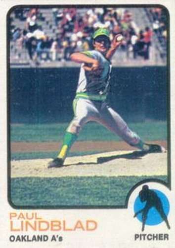 #406 Paul Lindblad - Oakland Athletics - 1973 Topps Baseball