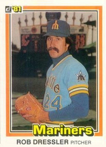 #406 Rob Dressler - Seattle Mariners - 1981 Donruss Baseball