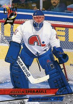 #406 Jocelyn Thibault - Quebec Nordiques - 1993-94 Ultra Hockey