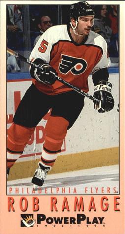 #407 Rob Ramage - Philadelphia Flyers - 1993-94 Fleer PowerPlay Hockey