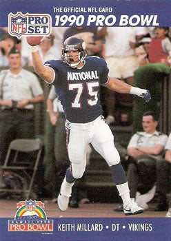 #407 Keith Millard - Minnesota Vikings - 1990 Pro Set Football
