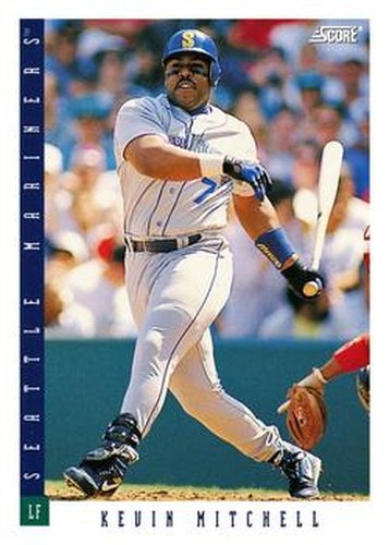#407 Kevin Mitchell - Seattle Mariners - 1993 Score Baseball