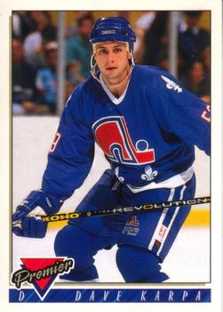 #408 Dave Karpa - Quebec Nordiques - 1993-94 O-Pee-Chee Premier Hockey
