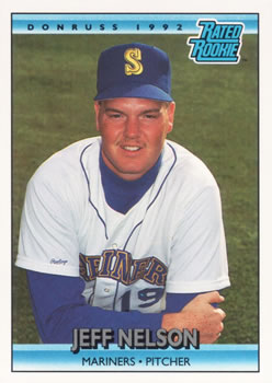 #408 Jeff Nelson - Seattle Mariners - 1992 Donruss Baseball
