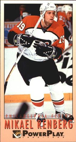 #408 Mikael Renberg - Philadelphia Flyers - 1993-94 Fleer PowerPlay Hockey
