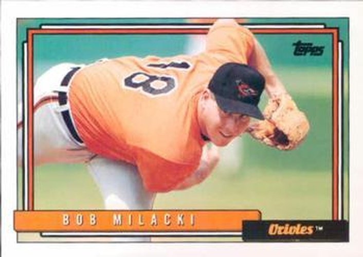 #408 Bob Milacki - Baltimore Orioles - 1992 Topps Baseball