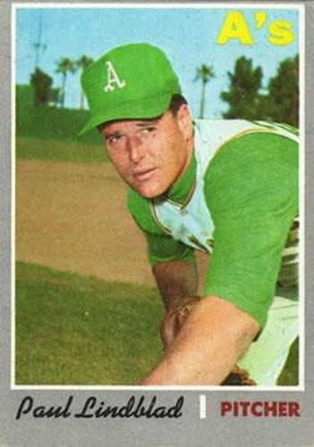 #408 Paul Lindblad - Oakland Athletics - 1970 Topps Baseball