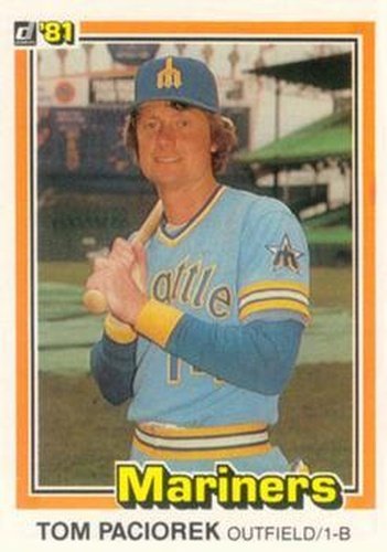 #408 Tom Paciorek - Seattle Mariners - 1981 Donruss Baseball