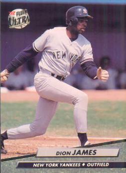 #409 Dion James - New York Yankees - 1992 Ultra Baseball