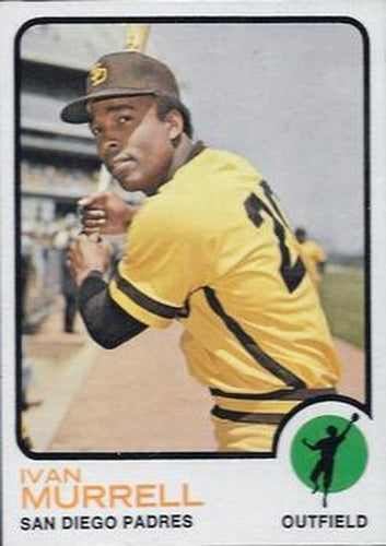 #409 Ivan Murrell - San Diego Padres - 1973 Topps Baseball