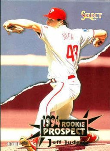 #409 Jeff Juden - Philadelphia Phillies - 1994 Select Baseball