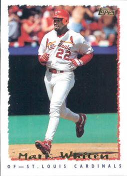 #409 Mark Whiten - St. Louis Cardinals - 1995 Topps Baseball