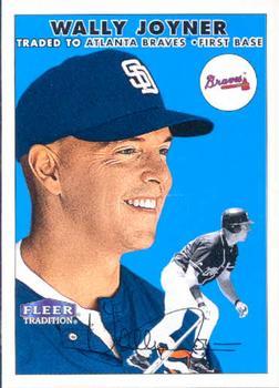 #409 Wally Joyner - Atlanta Braves - 2000 Fleer Tradition Baseball