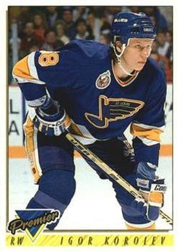 #409 Igor Korolev - St. Louis Blues - 1993-94 Topps Premier Hockey