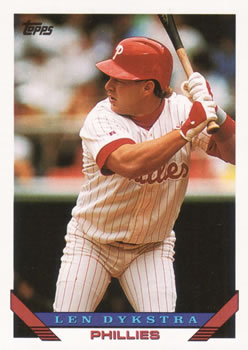 #740 Len Dykstra - Philadelphia Phillies - 1993 Topps Baseball