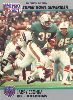 #40 Larry Csonka - Miami Dolphins - 1990-91 Pro Set Super Bowl XXV Silver Anniversary Football