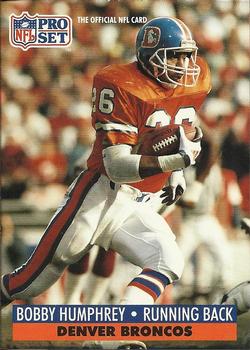 #140 Bobby Humphrey - Denver Broncos - 1991 Pro Set Football