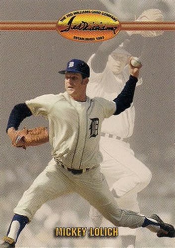 #40 Mickey Lolich - Detroit Tigers - 1993 Ted Williams Baseball