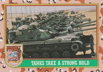 #40 Tanks Take a Strong Hold - 1991 Topps Desert Storm