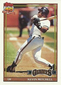 #40 Kevin Mitchell - San Francisco Giants - 1991 Topps Baseball