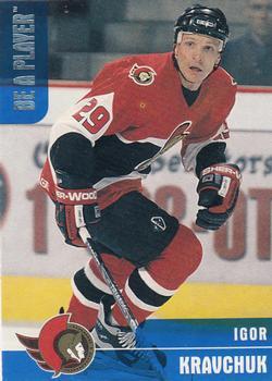 #40 Igor Kravchuk - Ottawa Senators - 1999-00 Be a Player Memorabilia Hockey
