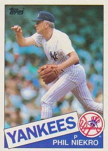 #40 Phil Niekro - New York Yankees - 1985 Topps Baseball