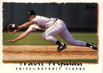 #40 Travis Fryman - Detroit Tigers - 1995 Topps Baseball